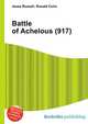 Battle of Achelous (917), Jesse Russell,Ronald Cohn 