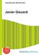 Javier Giscard, Jesse Russell,Ronald Cohn 