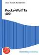 Focke-Wulf Ta 400, Jesse Russell,Ronald Cohn 