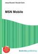 MSN Mobile, Jesse Russell,Ronald Cohn 