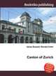 Canton of Zurich, Jesse Russell,Ronald Cohn 