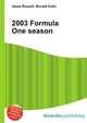 2003 Formula One season, Jesse Russell,Ronald Cohn 