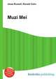 Muzi Mei, Jesse Russell,Ronald Cohn 