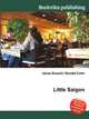 Little Saigon, Jesse Russell,Ronald Cohn 