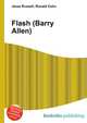 Flash (Barry Allen), Jesse Russell,Ronald Cohn 