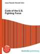 Code of the U.S. Fighting Force, Jesse Russell,Ronald Cohn 