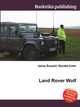 Land Rover Wolf, Jesse Russell,Ronald Cohn 