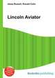 Lincoln Aviator, Jesse Russell,Ronald Cohn 
