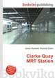 Clarke Quay MRT Station, Jesse Russell,Ronald Cohn 