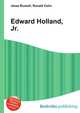 Edward Holland, Jr., Jesse Russell,Ronald Cohn 