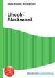 Lincoln Blackwood, Jesse Russell,Ronald Cohn 