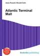 Atlantic Terminal Mall, Jesse Russell,Ronald Cohn 