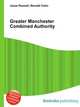 Greater Manchester Combined Authority, Jesse Russell,Ronald Cohn 