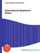 International Seamen's Union, Jesse Russell,Ronald Cohn 