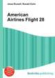American Airlines Flight 28, Jesse Russell,Ronald Cohn 