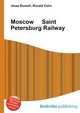 Moscow Saint Petersburg Railway, Jesse Russell,Ronald Cohn 