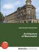 Architecture of Manchester, Jesse Russell,Ronald Cohn 