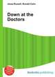 Down at the Doctors, Jesse Russell,Ronald Cohn 