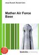 Mather Air Force Base, Jesse Russell,Ronald Cohn 