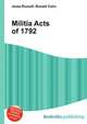 Militia Acts of 1792, Jesse Russell,Ronald Cohn 