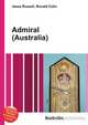 Admiral (Australia), Jesse Russell,Ronald Cohn 