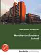 Manchester Business School, Jesse Russell,Ronald Cohn 