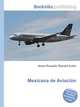 Mexicana de Aviacion, Jesse Russell,Ronald Cohn 