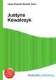 Justyna Kowalczyk, Jesse Russell,Ronald Cohn 