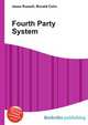 Fourth Party System, Jesse Russell,Ronald Cohn 