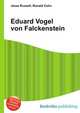 Eduard Vogel von Falckenstein, Jesse Russell,Ronald Cohn 
