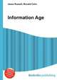Information Age, Jesse Russell,Ronald Cohn 