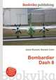 Bombardier Dash 8, Jesse Russell,Ronald Cohn 