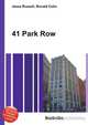 41 Park Row, Jesse Russell,Ronald Cohn 