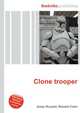 Clone trooper, Jesse Russell,Ronald Cohn 