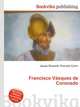 Francisco Vasquez de Coronado, Jesse Russell,Ronald Cohn 