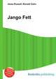 Jango Fett, Jesse Russell,Ronald Cohn 