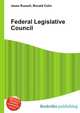 Federal Legislative Council, Jesse Russell,Ronald Cohn 