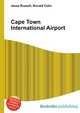 Cape Town International Airport, Jesse Russell,Ronald Cohn 