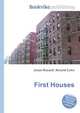 First Houses, Jesse Russell,Ronald Cohn 