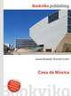 Casa da Musica, Jesse Russell,Ronald Cohn 