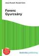 Ferenc Gyurcsany, Jesse Russell,Ronald Cohn 