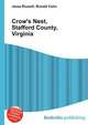 Crow's Nest, Stafford County, Virginia, Jesse Russell,Ronald Cohn 