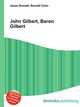 John Gilbert, Baron Gilbert, Jesse Russell,Ronald Cohn 
