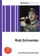 Rob Schneider, Jesse Russell,Ronald Cohn 