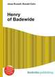Henry of Badewide, Jesse Russell,Ronald Cohn 