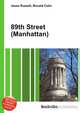 89th Street (Manhattan), Jesse Russell,Ronald Cohn 