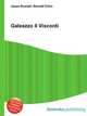 Galeazzo II Visconti, Jesse Russell,Ronald Cohn 