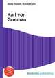 Karl von Grolman, Jesse Russell,Ronald Cohn 