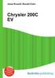 Chrysler 200C EV, Jesse Russell,Ronald Cohn 