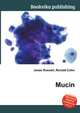 Mucin, Jesse Russell,Ronald Cohn 